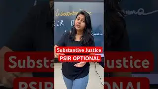 Substantive Justice PSIR Optional Riddhi Sharma UPSC #upsc #psiroptional #psirriddhisharma
