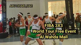 FIBA 3X3 WORLD TOUR FREE EVENT AL WAHDA MALL ABU DHABI UAE #fiba3x3
