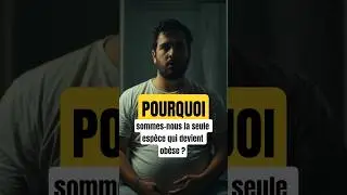 Pourquoi sommes‑nous la seule esp&egrave;ce qui devient ob&egrave;se ?