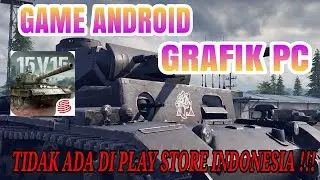 GILA GAME SEBAGUS INI TIDAK ADA DI PLAY STORE INDONESIA? | TANK COMPANY |