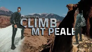 Two CrossFitters Climb Mt Peale - Utah