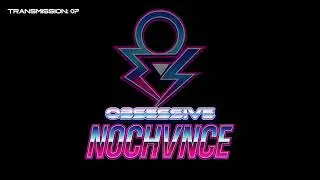 NOCHVNCE - OBSESSIVE (Official Lyric Video)
