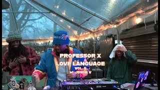 Love Language Vol 5. Professor X w/ Jimmie V B2B l (Afrobeat, Amapiano, Flips, Edits, Mash-Ups)