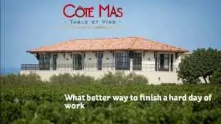 In our restaurant, Cote Mas, after a nice tasting and diner with Prosper van Nieulande
