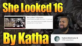 Kaai 08 Reacts to She Looked 16 By Katha