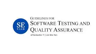 Week 7 Knowledge Sharing Activity: Software Testing and Quality Assurance