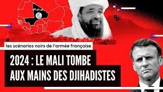 2024 : Le Mali tombe aux mains des djihadistes