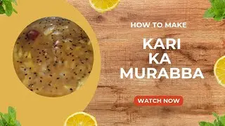 Kari ka murabba recipe || Foodie Recp