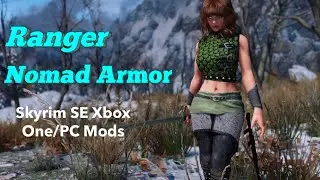 Ranger Nomad Armor Skyrim SE Xbox One/PC Mods