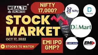 Stocks To Watch | Nifty50 | LTI | HDFC | DMART | EMI IPO GMP