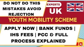 Youth Mobility Visa Uk Apply Now after Email | PCC | IHS Fees | Bank Funds | Don&rsquo;t Do This Mistakes