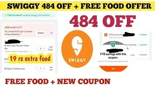 Swiggy 484 off + Free Food Offer || swiggy coupon code today || pizza wings extra 19 rs food