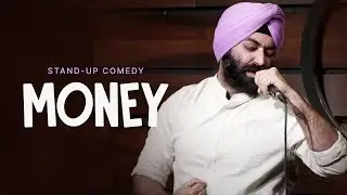 Money| Stand-Up Comedy| Vikramjit Singh| It Gets Worse 2