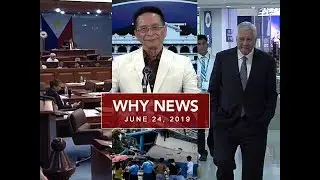UNTV: Why News (June 24, 2019)