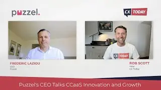 CCaaS Shake-Up: Puzzle&rsquo;s Vision Under New CEO