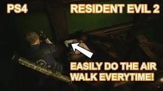 Resident Evil 2 - AirWalk Glitch Tutorial PS4 (Do It Everytime, Hardcore/Stardard)