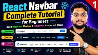 React Navbar Complete Tutorial for Beginners | Build Beginner, Medium & Advanced Navbar in 3 Steps 🚀