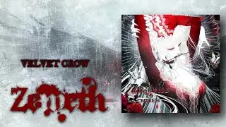Zemeth - VELVET CROW【English Subs】