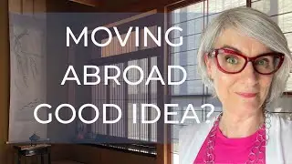 Is moving abroad a good idea? | Tips for Expat Families
