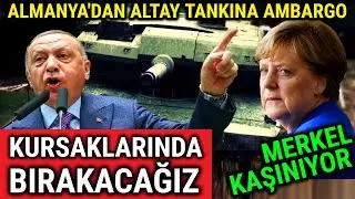 Almanya AMBARGO Startını Verdi...!! Altay Tankı Neden &Uuml;retilemiyor ?