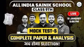 All India Sainik School Class 9 | Mock Test 5 | Complete Paper & Analysis | 16 Jan Live 5PM
