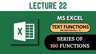 MID FUNCTION- Basic to Advanced |Text Function | Lecture 22 | Advanced Business Excel Course