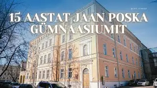 15 aastat Jaan Poska Gümnaasiumit — õpetajad jagavad muljeid
