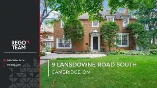 Cambridge Real Estate | 9 Lansdowne Rd S | Rego Team