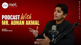Challenges and the life of a cricketer in Pakistan | PSL | Adnan Akmal | MET Pakistan podcast #30