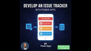 Как создать систему отслеживания ошибок в Power Apps