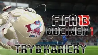 FIFA 13: Tryb Kariery [#1] - Rozpoczynamy podb&oacute;j npower League 1!
