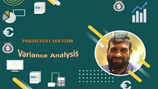 07  Variance Analysis - Actual vs Projected Cash Flows