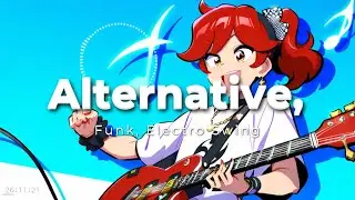 [ 𝐏𝐥𝐚𝐲𝐥𝐢𝐬𝐭 ]🎵Groovy Electro Swing, Funk & Alternative Mix🎵 / Alternative, Funk, Electro Swing 🎵 #ai