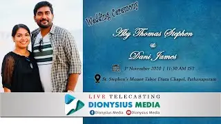 Aby weds Dani | 01st November 2020 | St. Stephen's Mount Tabor Diara Chapel, Pathanapuram