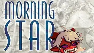 Morning Star REVIEW Pt I