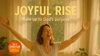 Wake Up to God's Purpose - Joyful Rise