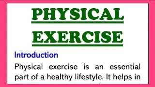 Physical Exercise Essay in English Essay Writing on Importance of Physical Exercise 225 Words