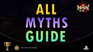 Nioh 3 &ndash; How to Complete All Myths | Answering to the People Trophy Guide