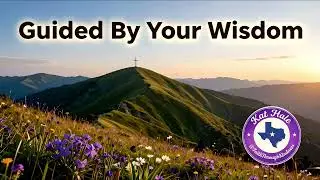 Guided By Your Wisdom @FaithThroughKindness 