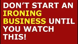 How to Start an Ironing Business | Free Ironing Business Plan Template Included