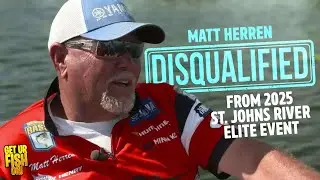 Matt Herren DISQUALIFIED on Bassmaster Elite St. Johns River