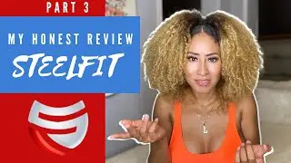 My honest review on STEELFIT and something you would never think happen to me | PART 3