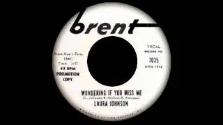 Laura Johnson - Wondering If You Miss Me