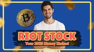 How Riot Platforms (RIOT) Could Make You Big Money in 2025!