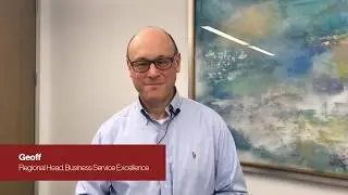 Meet Geoff.  Regional Head, Business Service Excellence
