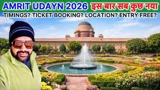 Amrti Udyan 2026 / Rashtrapati Bhawan Amrit Udyan 2026 / Must Online Ticket Booking Amrit Udyan Vlog