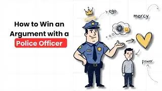 How to Win an Argument with a Police Officer