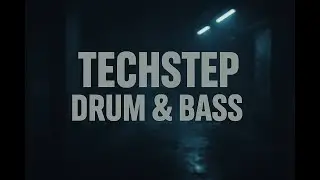 The Art of Techstep | Deep, Dark, Industrial Drum & Bass | Volume One