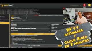 Actualiza a Betaflight 4.4 , aprende cloud build y configura tu drone fpv en 8 minutos!