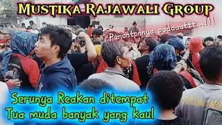 HARI INI REAKAN DITEMPAT RAME BANGET ‼️ MUSTIKA RAJAWALI GROUP LIVE SHOW WALINI 💥 gunachannel